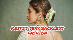 Hottie Alert: Ace the HOT ‘backless’ fashion look like Kriti Sanon