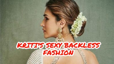 Hottie Alert: Ace the HOT ‘backless’ fashion look like Kriti Sanon