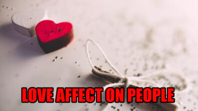 How Does Love Affect People’s Behavior?