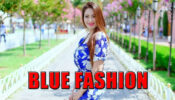 How To Follow Blue Fashion? Take Some Tips From Munmun Dutta