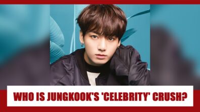 Know Who Is BTS Jungkook’s Celebrity Crush; You Will Be SHOCKED