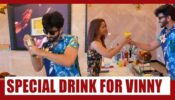 [Holiday Special] Kundali Bhagya fame Dheeraj Dhoopar makes a special drink for Vinny Arora