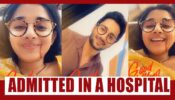 OMG: In Guddan Tumse Na Ho Payega fame Kanika Mann admited in hospital?