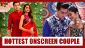 Parth Samthaan-Erica Fernandes Vs Mohsin Khan-Shivangi Joshi: Hottest Onscreen Couple?