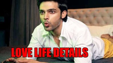 Parth Samthaan’s love life details revealed