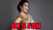 Rashmika Mandanna Is A Huge K-Pop Band BTS’s Fan!