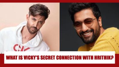 REVEALED! Vicky Kaushal’s SECRET CONNECTION with Hrithik Roshan