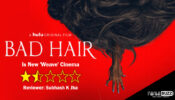Review Of Bad Hair: Is New ‘Weave’ Cinema