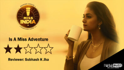 Review Of  Netflix’s Miss India: Is A Miss Adventure