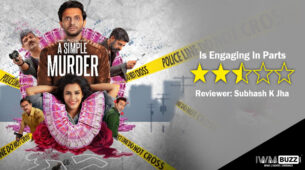 Review Of SonyLIV’s A Simple Murder: Is Engaging In Parts
