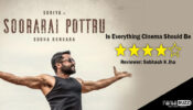 Review Of Soorarai Pottru: Is Everything Cinema Should Be