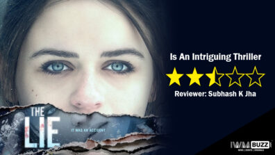 Review Of The Lie: Is An Intriguing Thriller