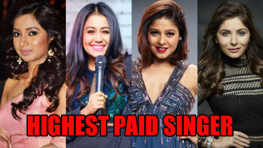 Shreya Ghoshal VS Neha Kakkar Vs Sunidhi Chauhan Vs Kanika Kapoor: Who Is The Highest Paid Singer In 2020?