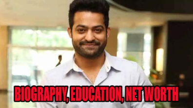South Indian Actor Jr NTR’s Biography, Education, And Net Worth In 2020!
