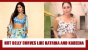 Want hot belly curves like Katrina Kaif and Kareena Kapoor Khan? Take inspiration from these photos below