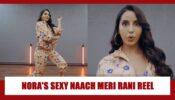 Watch Nora Fatehi Dance On Nach Meri Rani: Have A Look At Those Hot Moves