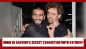 What Is Ranveer Singh’s SECRET CONNECTION With Hrithik Roshan? You Will Be Shocked