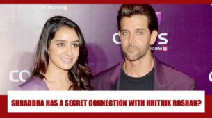 What Is Shraddha Kapoor’s SECRET CONNECTION With Hrithik Roshan?