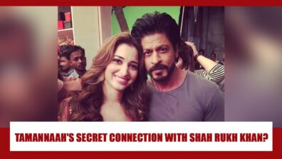 What Is Tamannaah Bhatia’s SECRET CONNECTION With Shah Rukh Khan? You Will Be SHOCKED