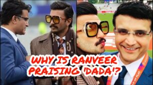 Why is Ranveer Singh praising Sourav Ganguly?
