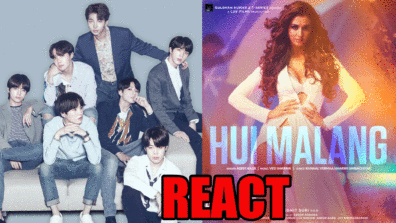 WOW: Did BTS boyband ACTUALLY react to Disha Patani’s Hui Malang song?