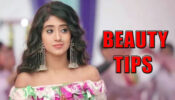 Yeh Rishta Kya Kehlata Hai Fame Shivangi Joshi’s Beauty Tips That’ll Amp Up Your Look In Seconds