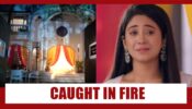 Yeh Rishta Kya Kehlata Hai Spoiler Alert: Naira to get caught in FIRE?