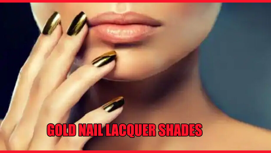 5 Best Gold Nail Lacquer Shades To Add In Your Collection