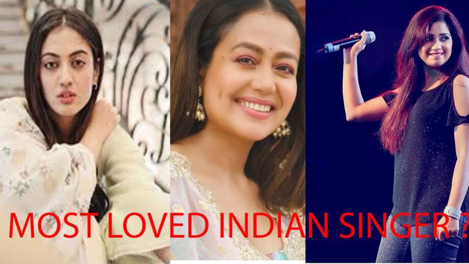 Aditi Sharma, Shreya Ghoshal, Neha Kakkar: Who Is The Most Loved Singer Of India?