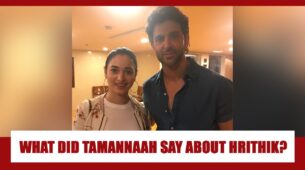 ADORABLE: Here’s What Tamannaah Bhatia Once Said About Hrithik Roshan