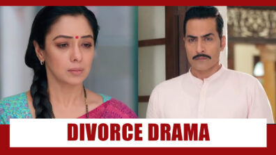 Anupamaa Spoiler Alert: Divorce drama to kickstart