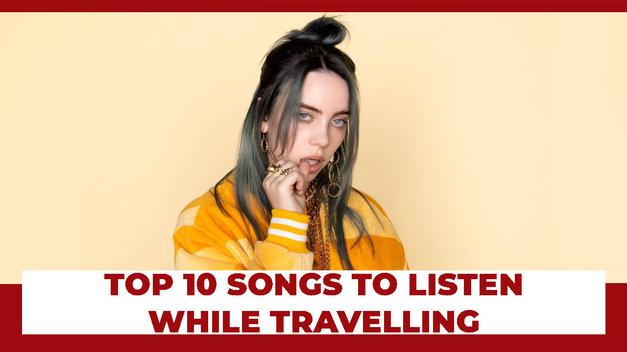 best songs to listen while travelling