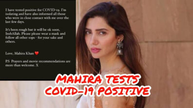 [Bollywood Covid-19 Alert] OMG: Shah Rukh Khan’s ‘Raees’ co-star Mahira Khan tests positive for Covid-19
