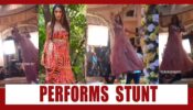 [Deadly Stunt] Rare BTS Video: Surbhi Chandna spotted performing dangerous live stunt in Naagin 5