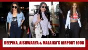 Deepika Padukone, Aishwarya Rai, Malaika Arora: Unseen candid airport uber-cool looks