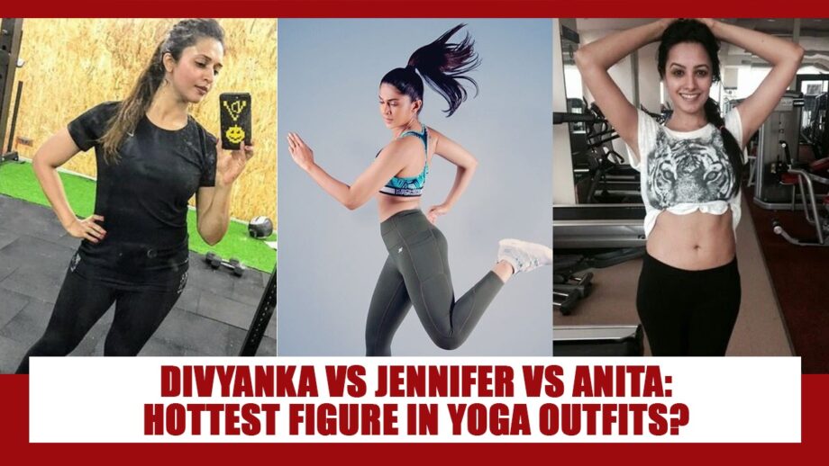 Divyanka Tripathi, Jennifer Winget, Anita Hassanandani: Which Diva Has The Sexiest Figure In Yoga Outfits?