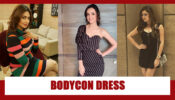 Divyanka Tripathi, Sanaya Irani, Drashti Dhami: Glamorous In Bodycon Dresses