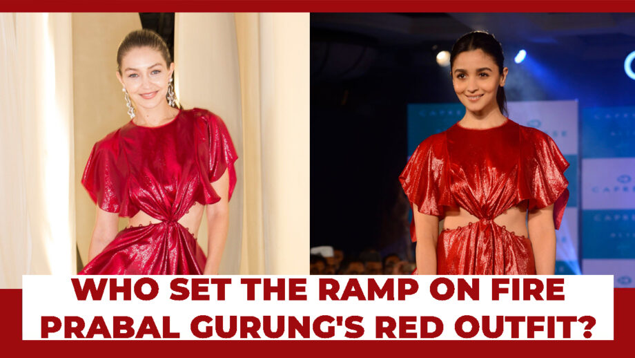 Gigi Hadid Or Alia Bhatt: Who Set The Ramp On Fire In Prabal Gurung's Red Outfit?