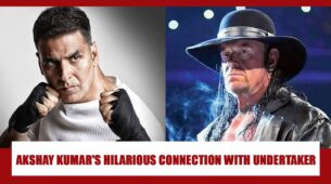 HILARIOUS: Akshay Kumar Has A FUNNY CONNECTION With WWE Superstar The Undertaker