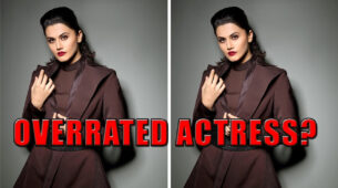 Is Taapsee Pannu Overrated? Read Here