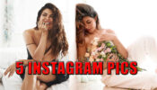 Jacqueline Fernandez: These 5 Instagram Pics Are Sure To Make You Fall Head Over Heels