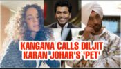 Kangana Ranaut’s ugly Twitter verbal spat with Diljit Dosanjh, calls him “Karan Johar’s pet”
