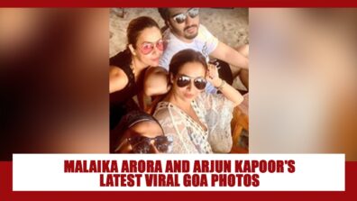 Malaika Arora and Arjun Kapoor’s recent Goa vacation photos that went viral