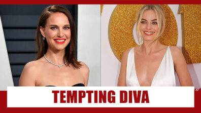 Natalie Portman Or Margot Robbie: The Most Tempting Hollywood Diva