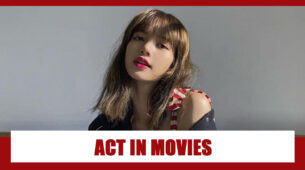 OMG: Is Blackpink’s Lisa Planning To Get Into Acting In Movies?