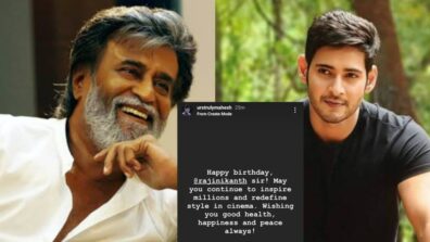 Rajinikanth Birthday Special: Mahesh Babu drops in special wish for ‘Thalaiva’, fans celebrate