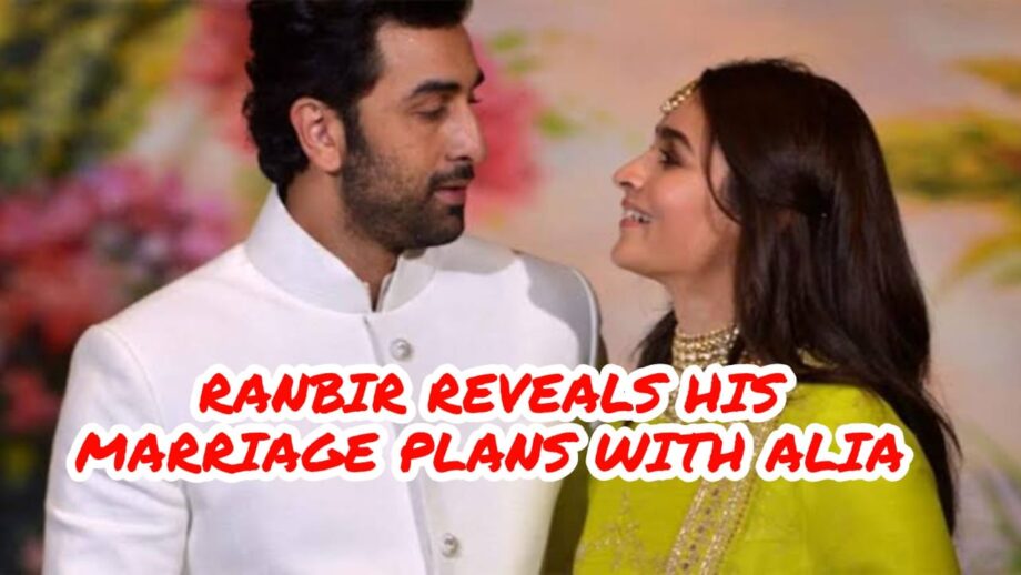 Ranbir Kapoor reveals marriage plans with girlfriend Alia Bhatt