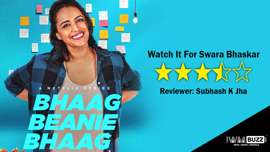 Review Of Bhaag Beanie Bhaag: Watch It For Swara Bhaskar 2