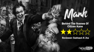 Review Of Mank: Behind The Scenes Of Citizen Kane