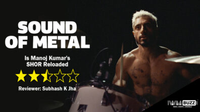 Review Of The Sound Of Metal: Is Manoj Kumar’s SHOR Reloaded